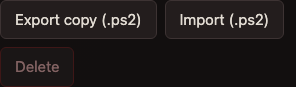 Export copy (.ps2), Import (.ps2) and Delete buttons in the host’s Saves panel.